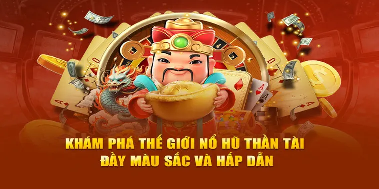 Rước Lộc Về Nhà Cùng Nổ Hũ Thần Tài 28Win Thắng Lớn